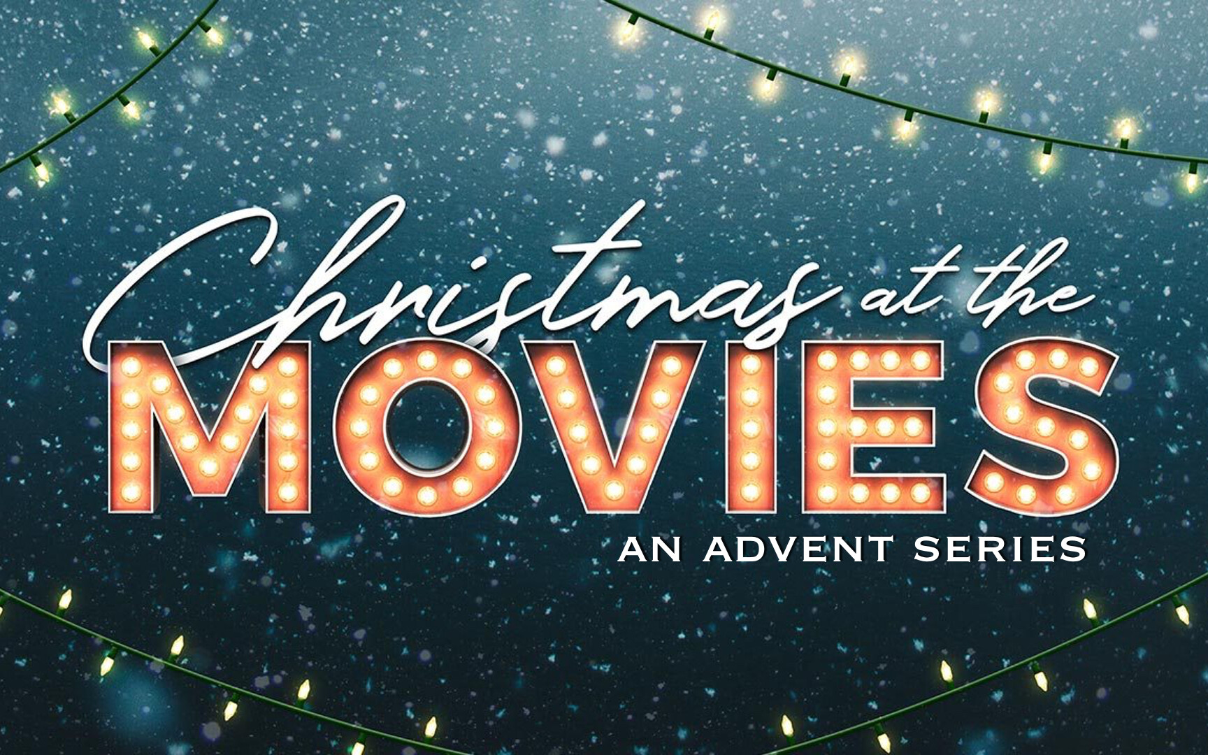 Christmas At The Movies An Advent Series Freedom Church Chattanooga